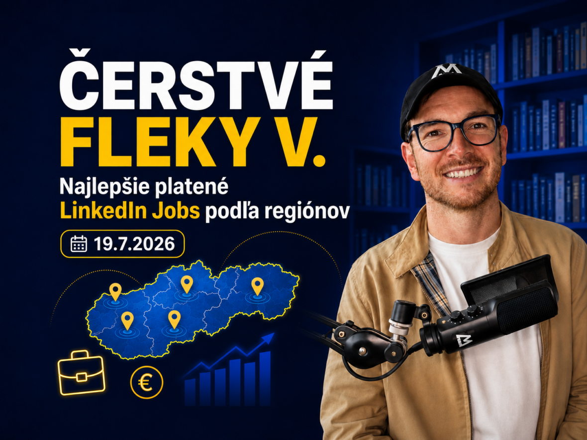 Miki Plichta na miniatúre 5. vydania Čerstvých flekov z 19. júla 2026 – najlepšie platené Linkedin ponuky podľa regiónov – Východ, Stred, Západ a Bratislava.