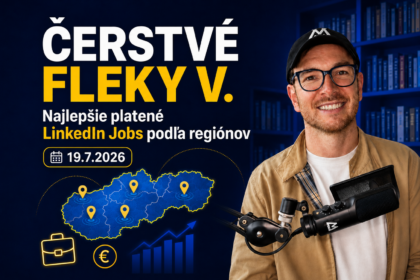 Miki Plichta na miniatúre 5. vydania Čerstvých flekov z 19. júla 2026 – najlepšie platené Linkedin ponuky podľa regiónov – Východ, Stred, Západ a Bratislava.