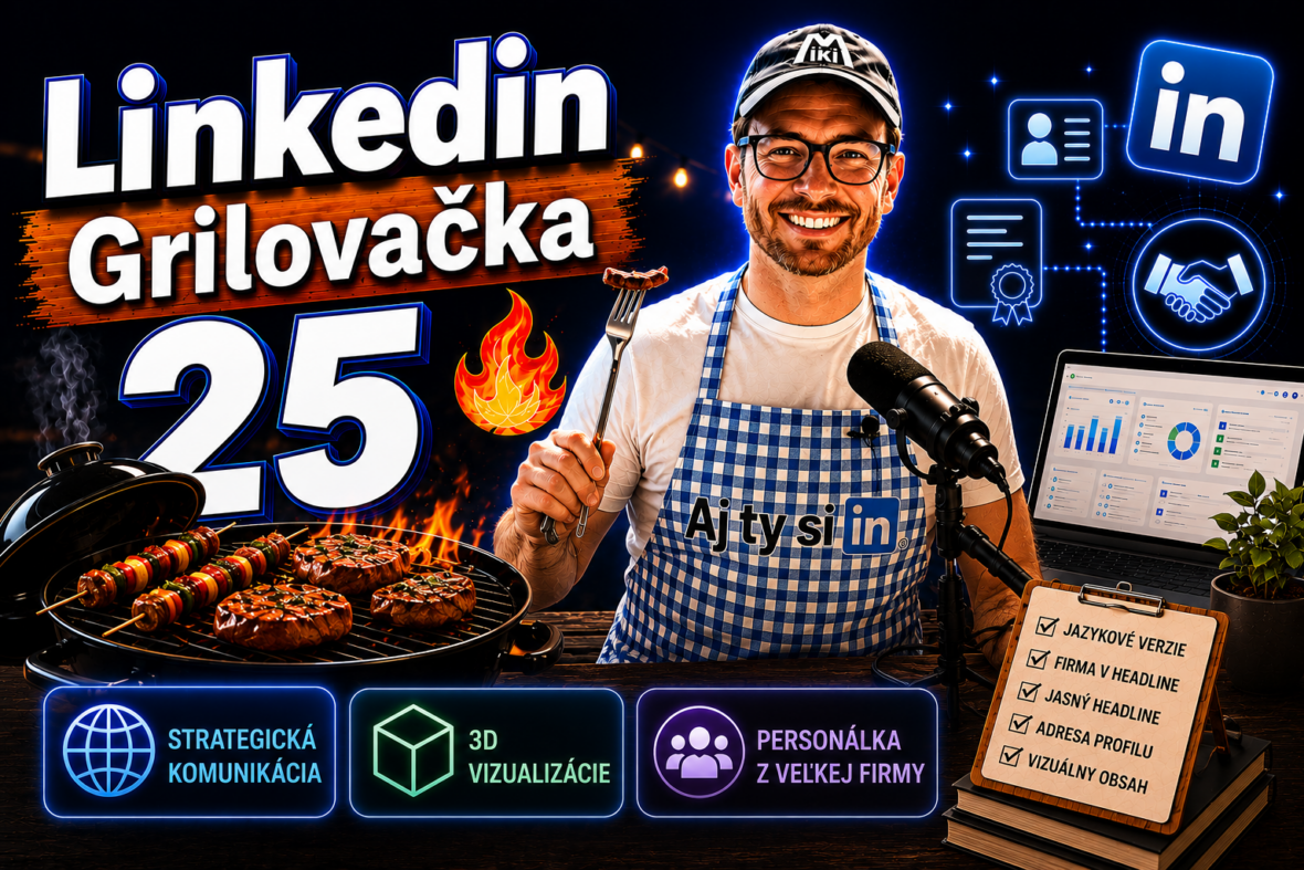 Linkedin Grilovačka 25 – jazykové verzie, firma v headline a jasný headline