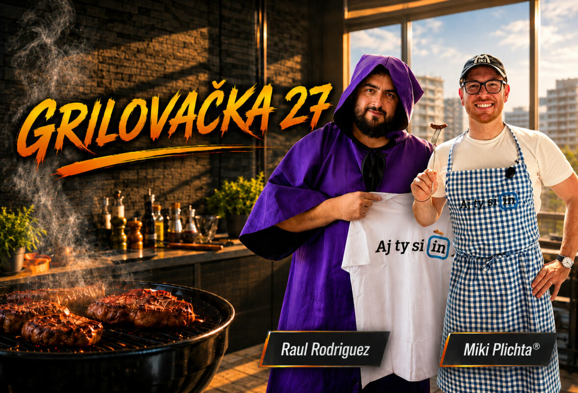 Raul Rodriguez a Miki Plichta® pri grile v Linkedin Grilovačke 27