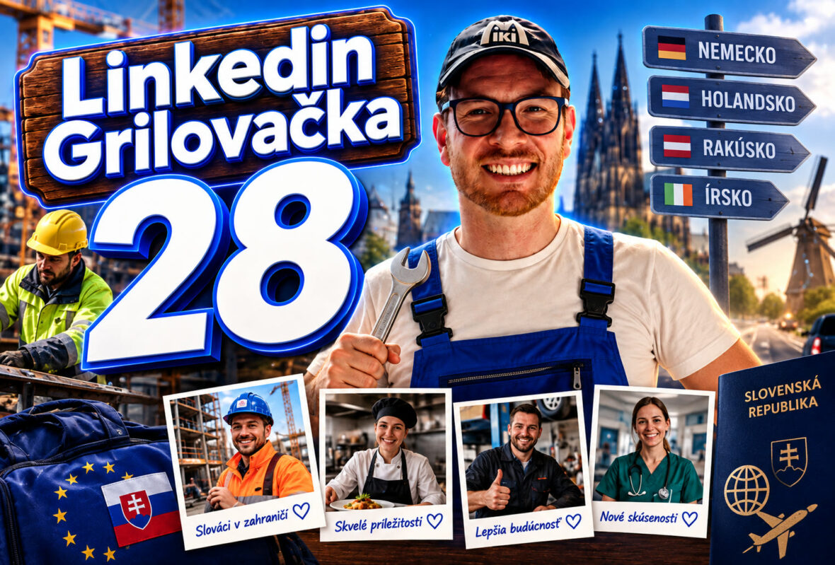 Linkedin Grilovačka 28 – Miki Plichta® a Slováci pracujúci v zahraničí