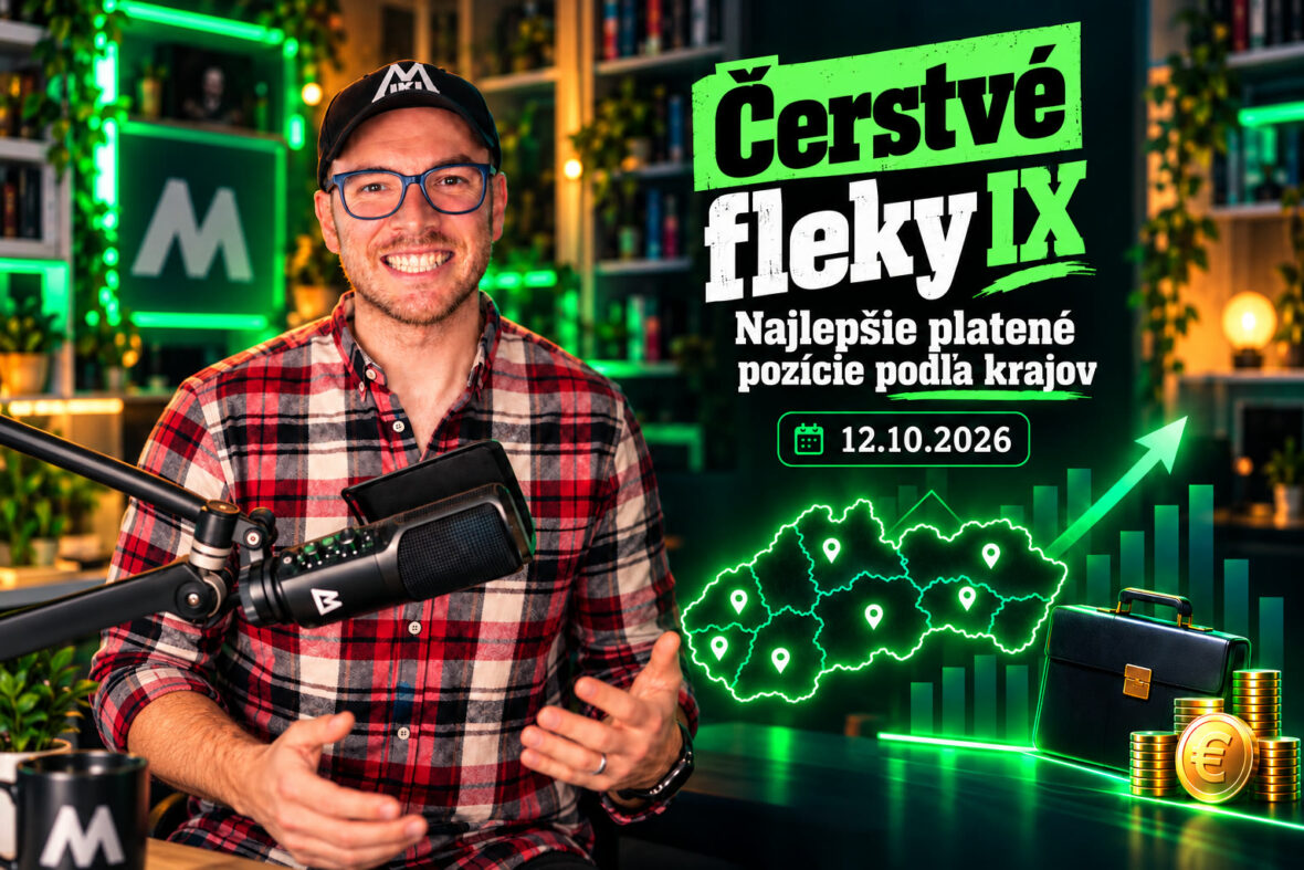 Čerstvé fleky 9 – najlepšie platené pracovné ponuky na Slovensku podľa krajov, 12.10.2026